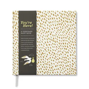 You're Here! A Keepsake Baby Book